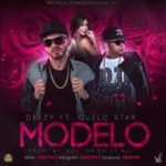 Guelo Star Ft. Deezy - Modelo MP3